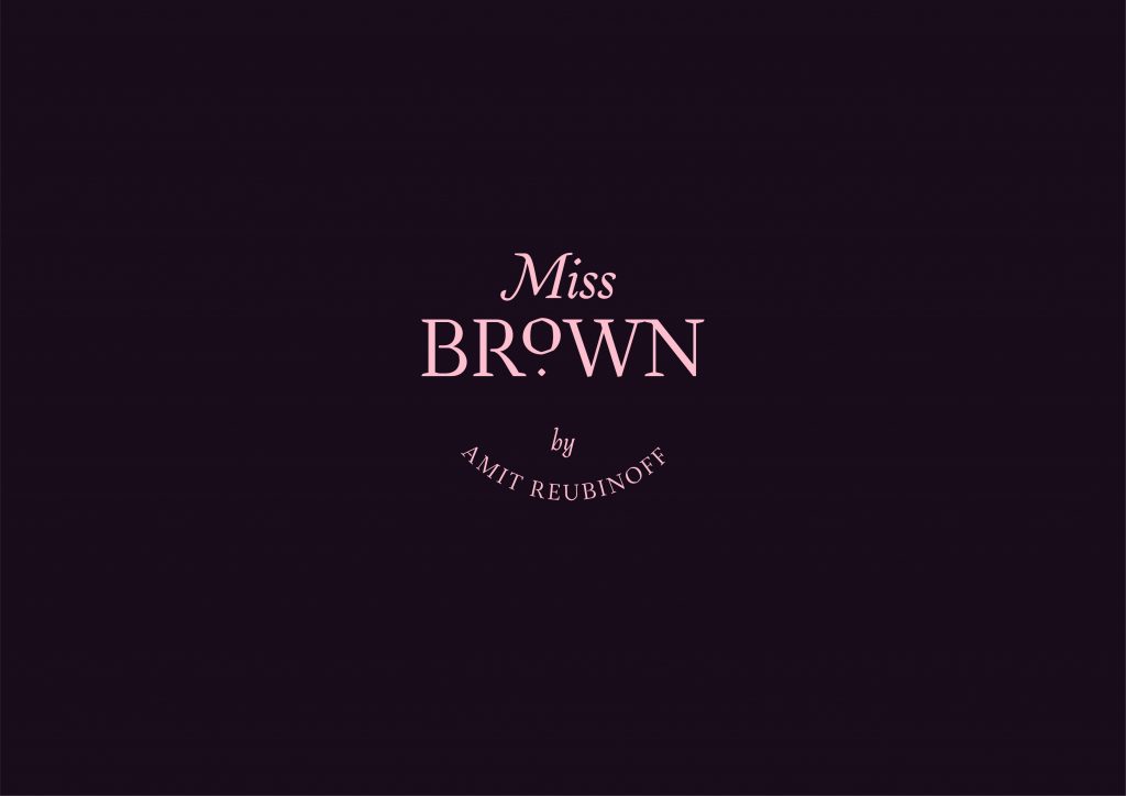 Miss Brown התחנה הראשונה